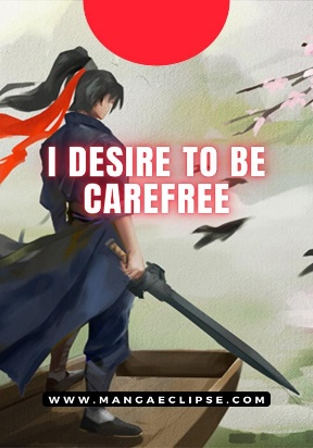 i-desire-to-be-carefree